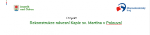 Rekonstrukce návesní Kaple sv. Martina v Polouvsí 1